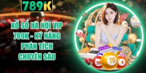 Xổ Số Hà Nội VIP 789K